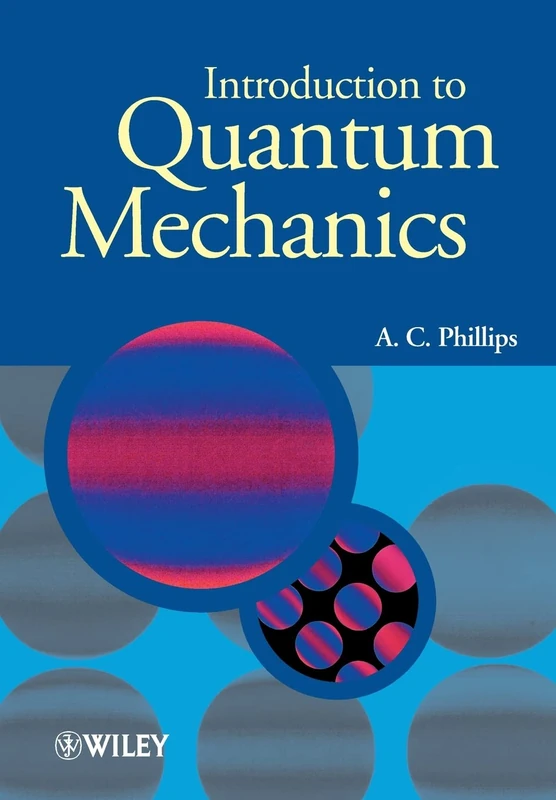 Introduction to Quantum Mechanics: 40 (Manchester Physics Series)