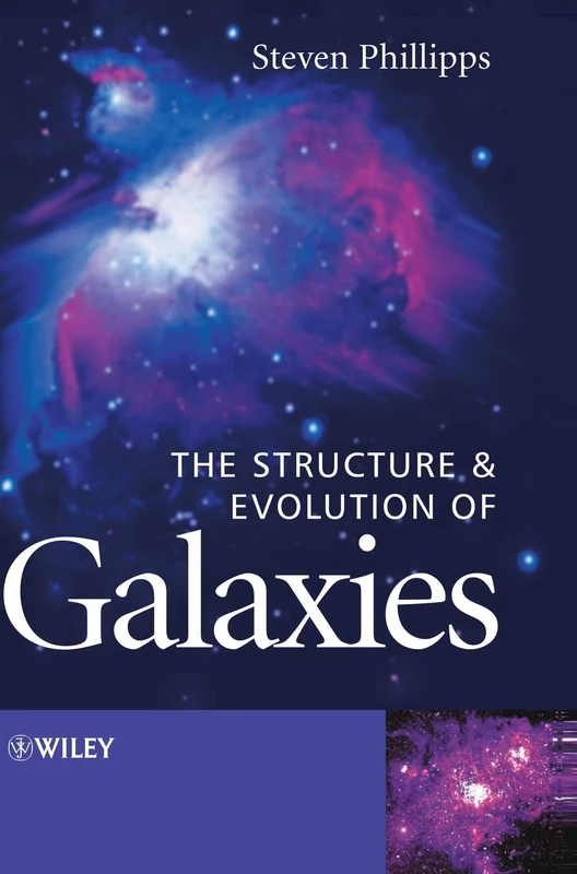 Wiley - The Structure and Evolution of Galaxies - Astronomy Text