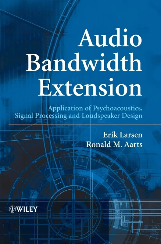 Audio Bandwidth Extension: Application of Psychoacoustics, Signal Processing and Loudspeaker Design - Image 1