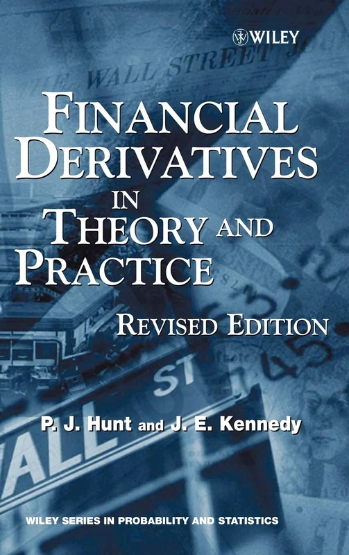 Financial Derivatvies in Theory and Practice, Revised Edition