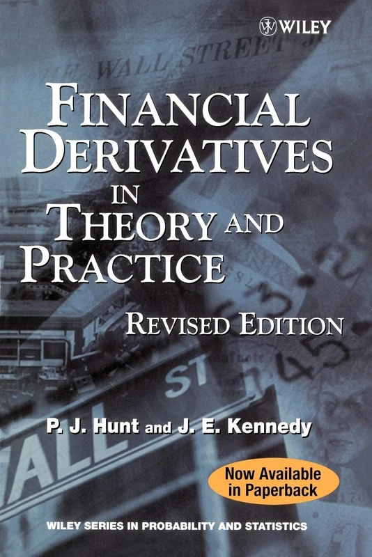 Financial Derivatives in Theory and Practice, Revised Edition