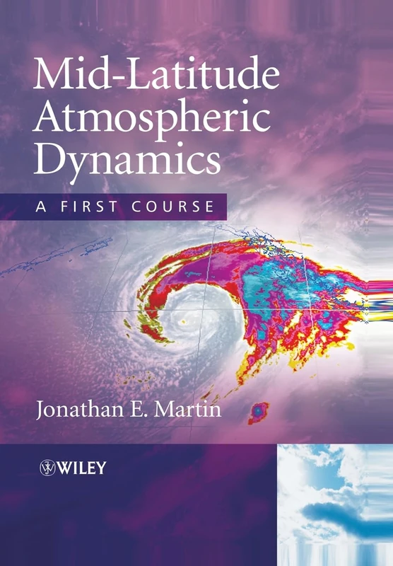 Mid-Latitude Atmospheric Dynamics: A First Course