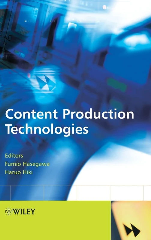 Content Production Technologies