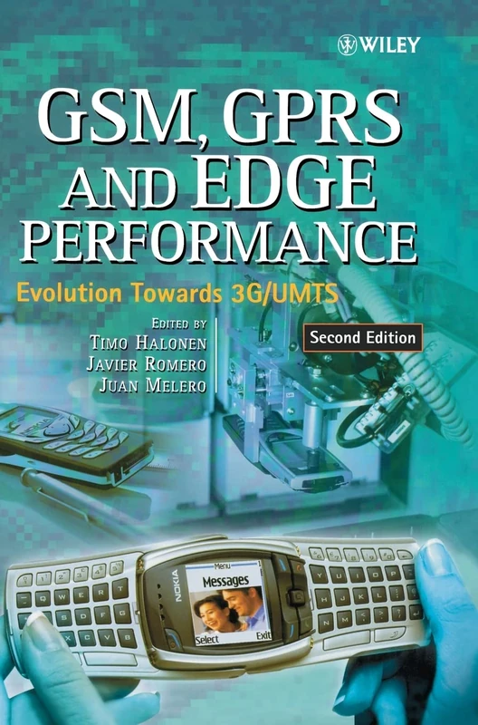 GSM, GPRS and EDGE Performance: Evolution Towards 3G/UMTS