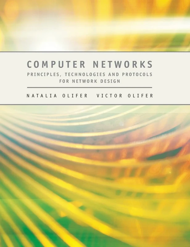 Computer Networks: Principles, Technologies and Protocols for Network Design