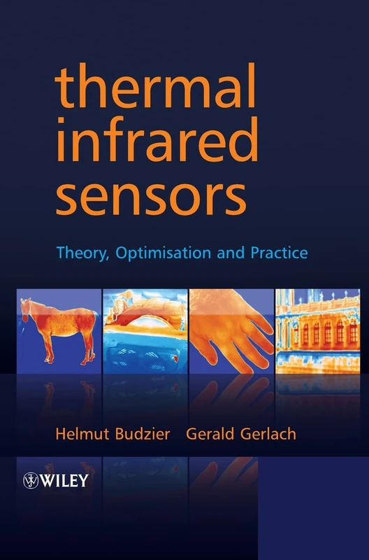 Thermal Infrared Sensors: Theory, Optimisation and Practice