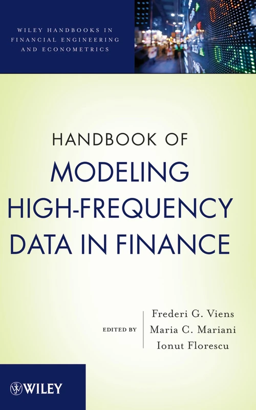 Wiley Handbook of Modeling High-Frequency Data in Finance