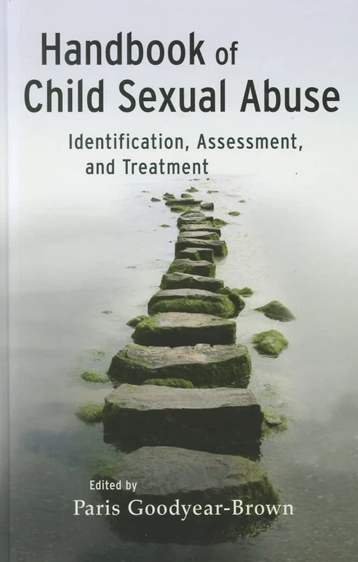 Handbook of Child Sexual Abuse: Identification, Assessment, and Treatment