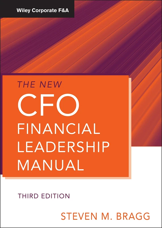 The New CFO Financial Leadership Manual: 556 (Wiley Corporate F&A)