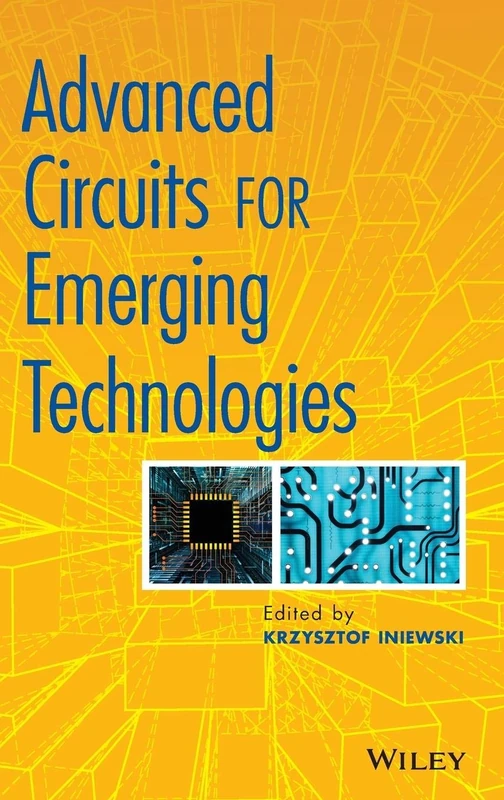 Advanced Circuits for Emerging Technologies