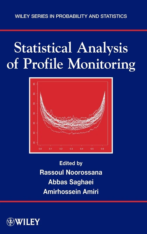Statistical Analysis of Profile Monitoring (Wiley Series in Probability and Statistics)