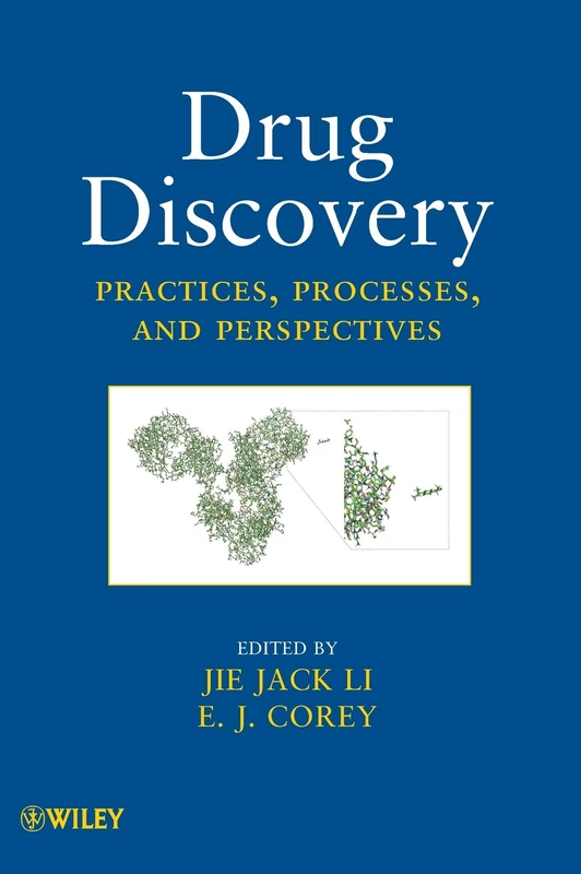 Drug Discovery: Practices, Processes, and Perspectives