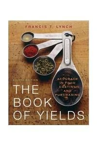 The Book of Yields: Accuracy in Food Costing and Purchasing 7th Edition with Purchasing for Chefs 2nd Edition Set