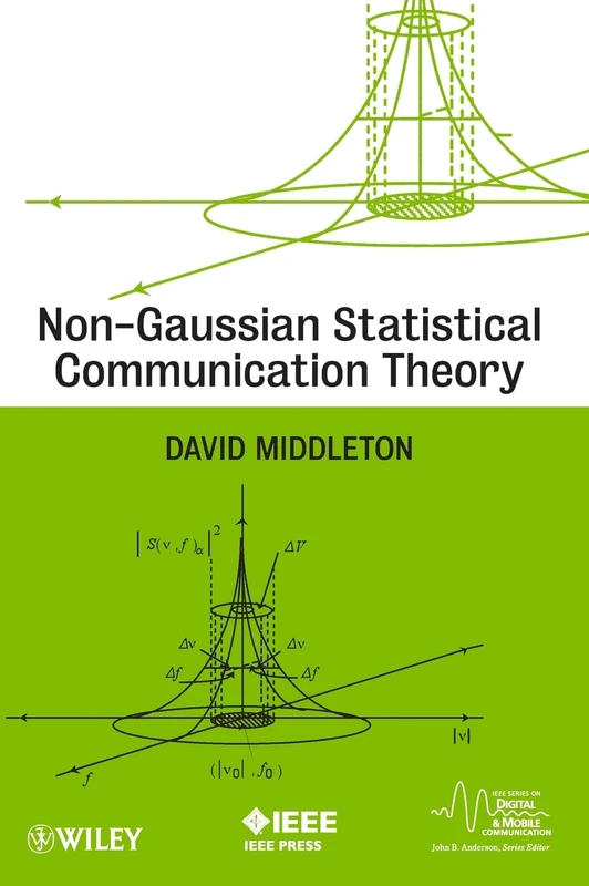 Non-Gaussian Statistical Communication Theory (IEEE Series on Digital & Mobile Communication)