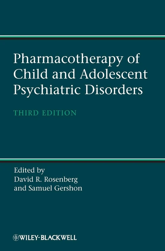 Pharmacotherapy of Child and Adolescent Psychiatric Disorders