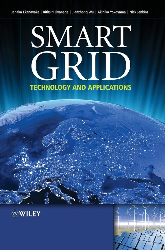 Smart Grid: Technology and Applications