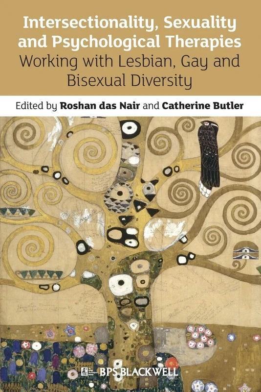Intersectionality, Sexuality and Psychological Therapies: Working with Lesbian, Gay and Bisexual Diversity (BPS Textbooks in Psychology)