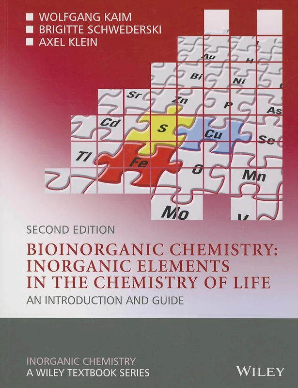 Bioinorganic Chemistry -- Inorganic Elements in the Chemistry of Life: An Introduction and Guide, 2nd Edition