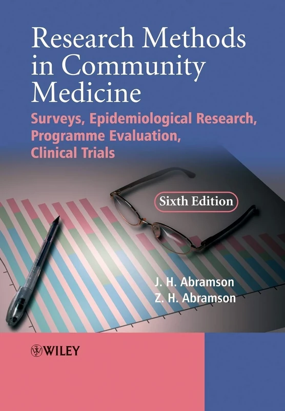 Research Methods in Community Medicine: Surveys, Epidemiological Research, Programme Evaluation, Clinical Trials, 6th Edition - Image 1