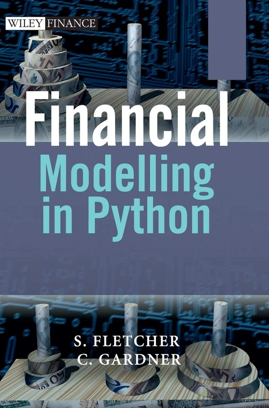 Financial Modelling in Python (The Wiley Finance Series)