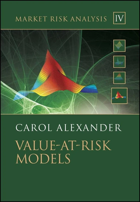 Market Risk Analysis, Value at Risk Models (The Wiley Finance Series)