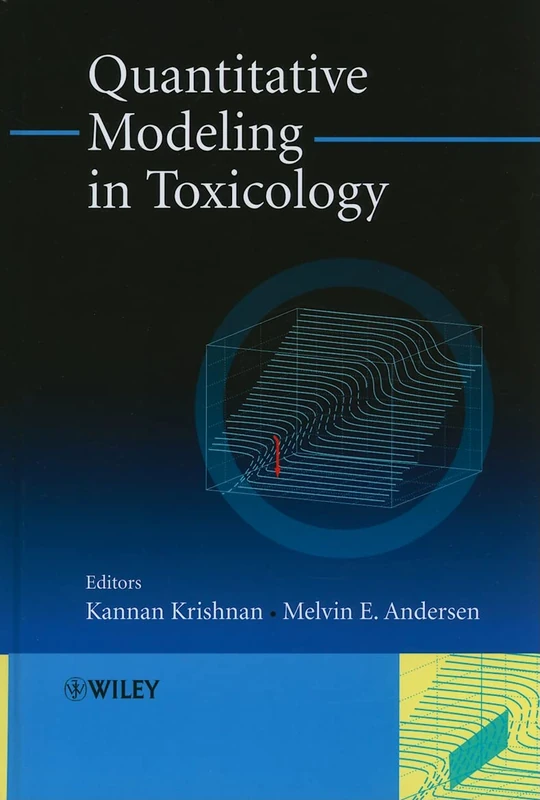 Wiley Quantitative Modeling in Toxicology - Expert Guide