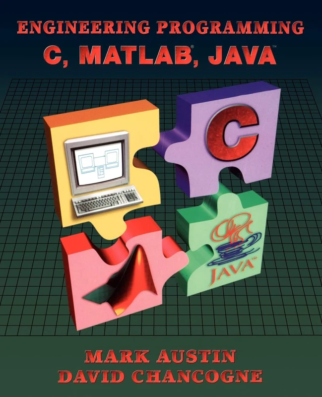 Introduction to Engineering Programming: In C, Matlab and Java