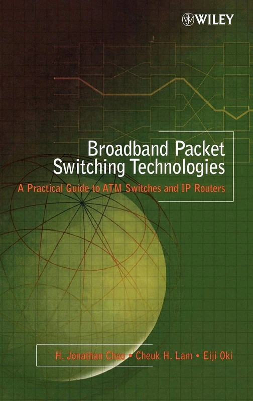 Wiley Broadband Packet Switching Technologies - Practical Guide