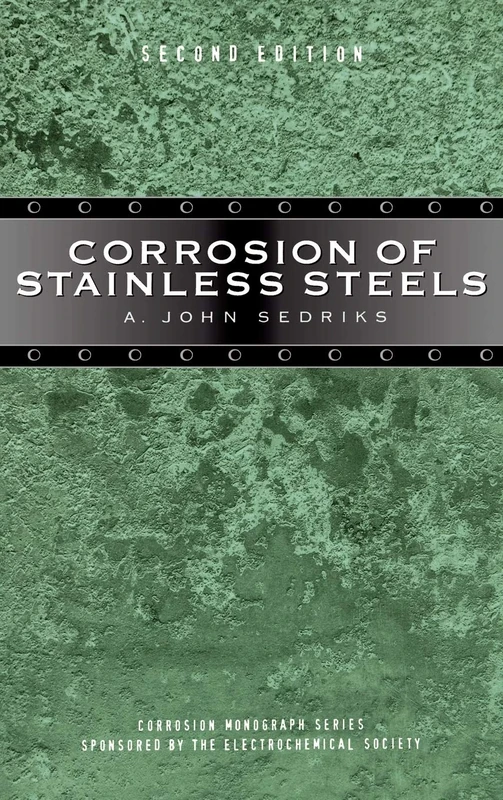 Corrosion of Stainless Steels: 15 (Corrosion Monograph Series)