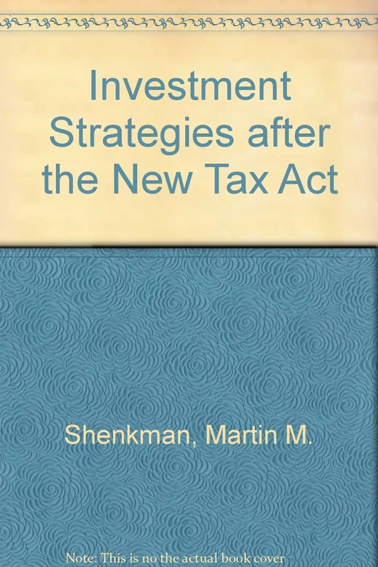 Investment Strategies After the New Tax Act
