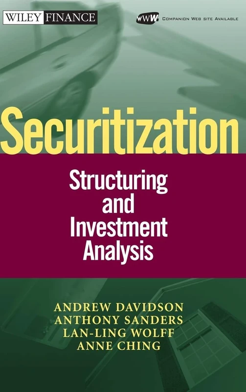 Securitization: Structuring and Investment Analysis: 219 (Wiley Finance)