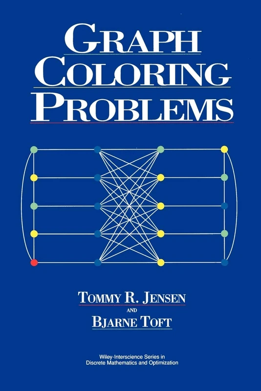 Graph Coloring Problems (Wiley Series in Discrete Mathematics and Optimization)