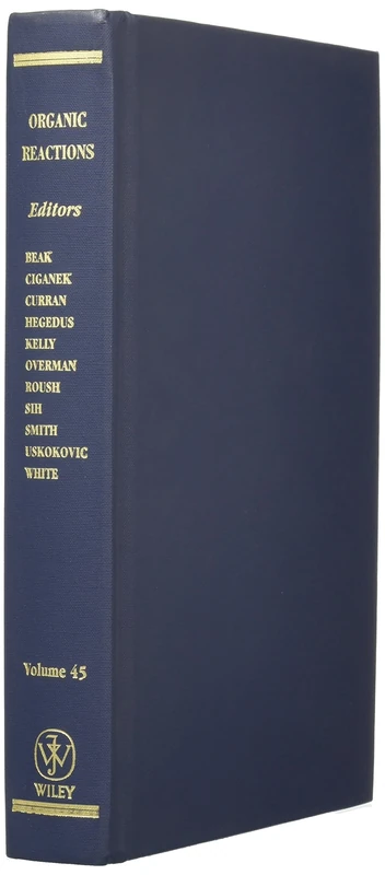 Organic Reactions, Volume 45