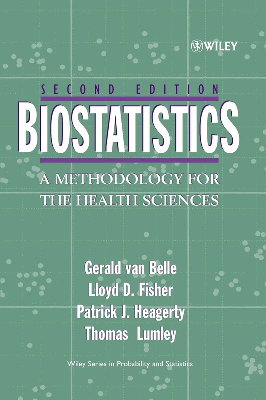 Biostatistics: A Methodology For the Health Sciences: 370 (Wiley Series in Probability and Statistics)