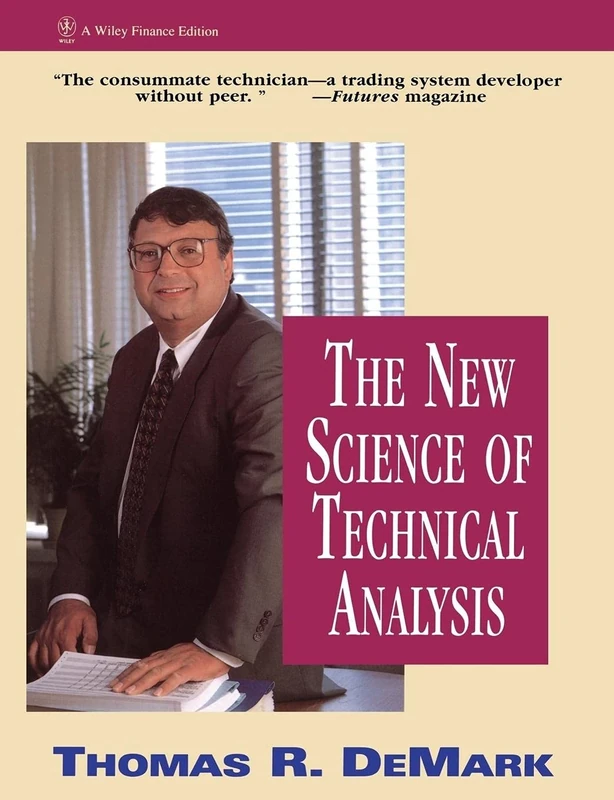 The New Science of Technical Analysis: 45 (Wiley Finance)