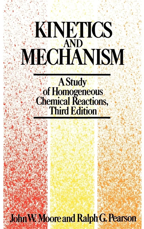 Kinetics and Mechanism