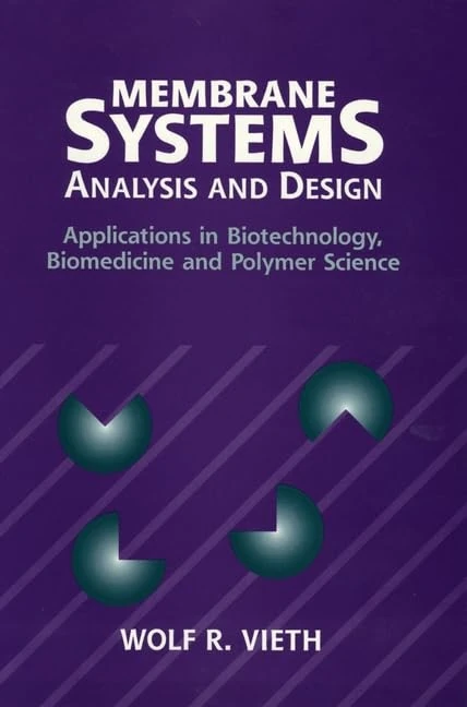 Wiley-Blackwell Membrane Systems: Analysis and Design Book