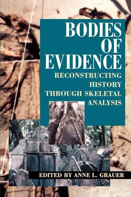 History Skeletal Analysis P: Reconstructing History through Skeletal Analysis