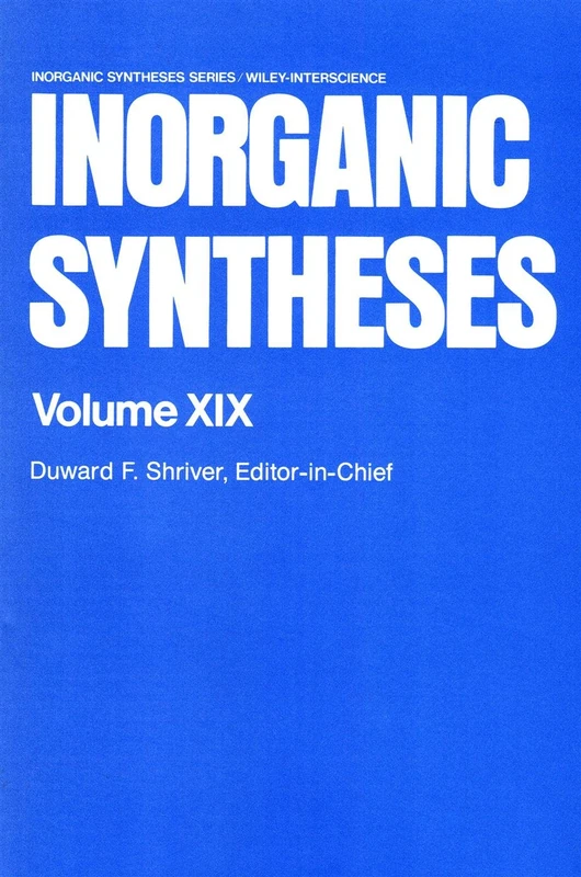 Inorganic Syntheses: v. 19