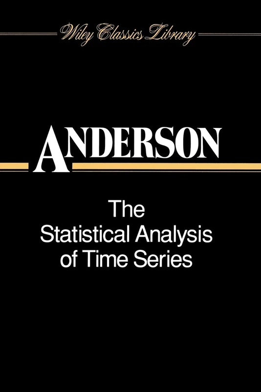 Statistical Analysis of Time Series P: 50 (Wiley Classics Library)