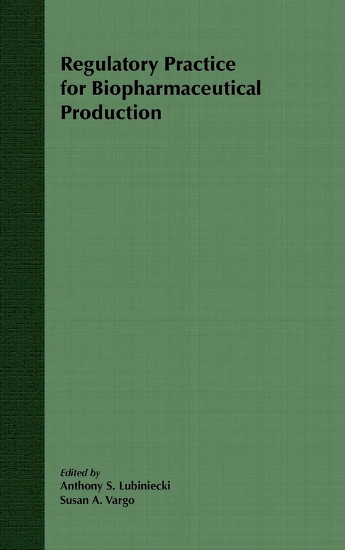 Regulatory Practice for Biopharmaceutical Production