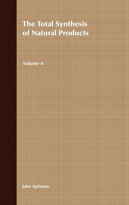 The Total Synthesis of Natural Products, Volume 4