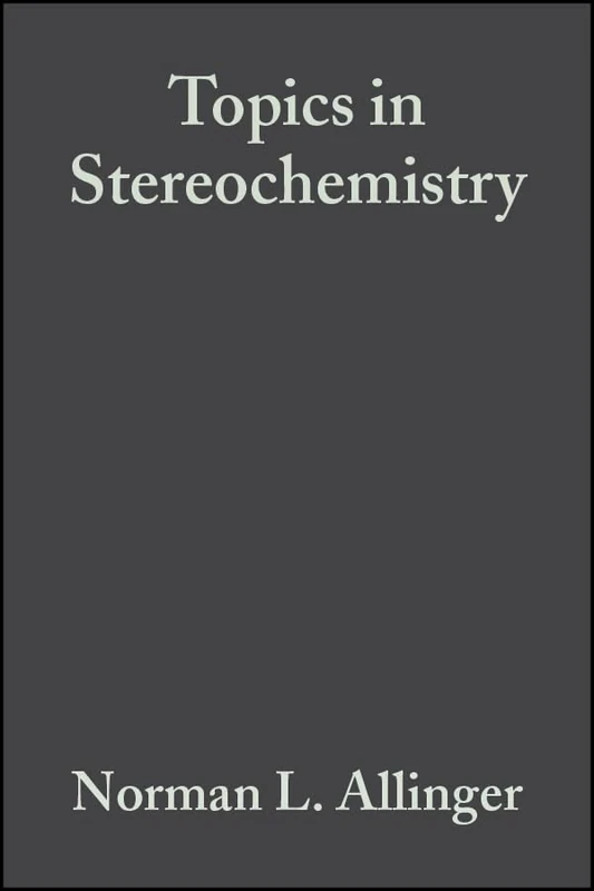 Topics in Stereochemistry: v. 13