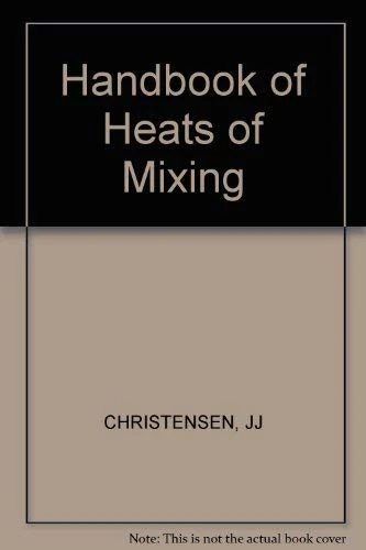 Christensen ∗handbook∗ Of Heats Of Mixing - Image 1