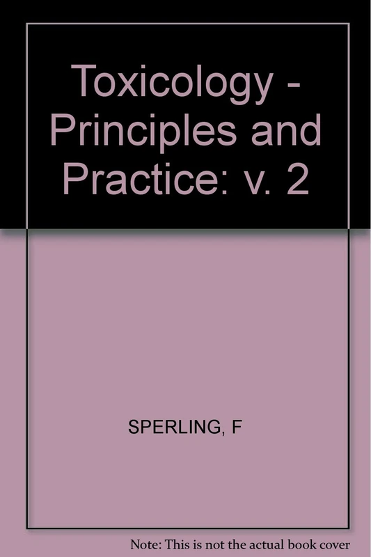 Sperling: Toxicology Principles & Practice Vol 2: v. 2