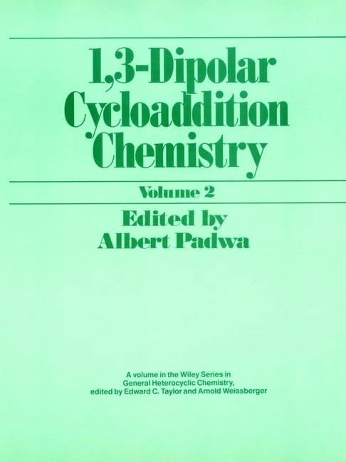 1,3-Dipolar Cycloaddition Chemistry 2V Set - Wiley