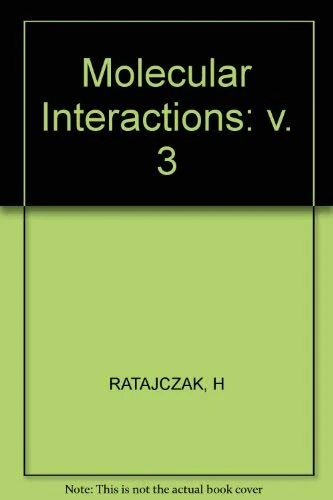 Ratajczak ∗molecular∗ Interactions: v. 3