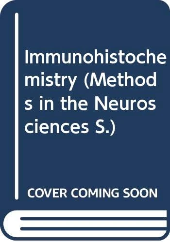 Cuello ∗immunohistochemistry∗: Vol 3 (IBRO Handbook Series: Methods in the Neurosciences)