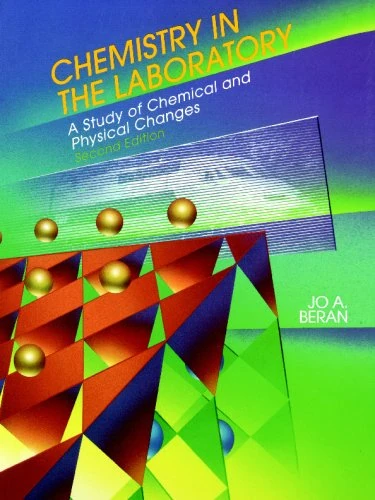 Chem in the Laboratory 2e: Second Edition: A Study of Chemical and Physical Changes