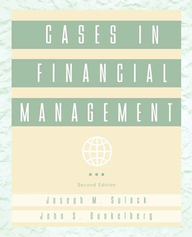 Cases in Financial Management